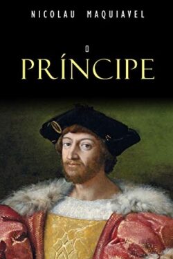 Baixar Livro O Principe - Nicolau Maquiavel em PDF e ePub